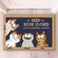 Laat de kat niet naar buiten, wat hij je ook vertelt - Kat, Gepersonaliseerd, Aangepaste woondecoratie, Decoratieve mat - Housewarming cadeau, Cadeau voor huisdiereigenaren, Huisdierliefhebbers