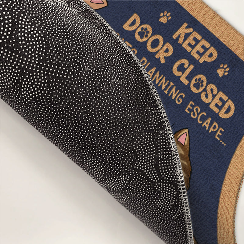 Laat de kat niet naar buiten, wat hij je ook vertelt - Kat, Gepersonaliseerd, Aangepaste woondecoratie, Decoratieve mat - Housewarming cadeau, Cadeau voor huisdiereigenaren, Huisdierliefhebbers