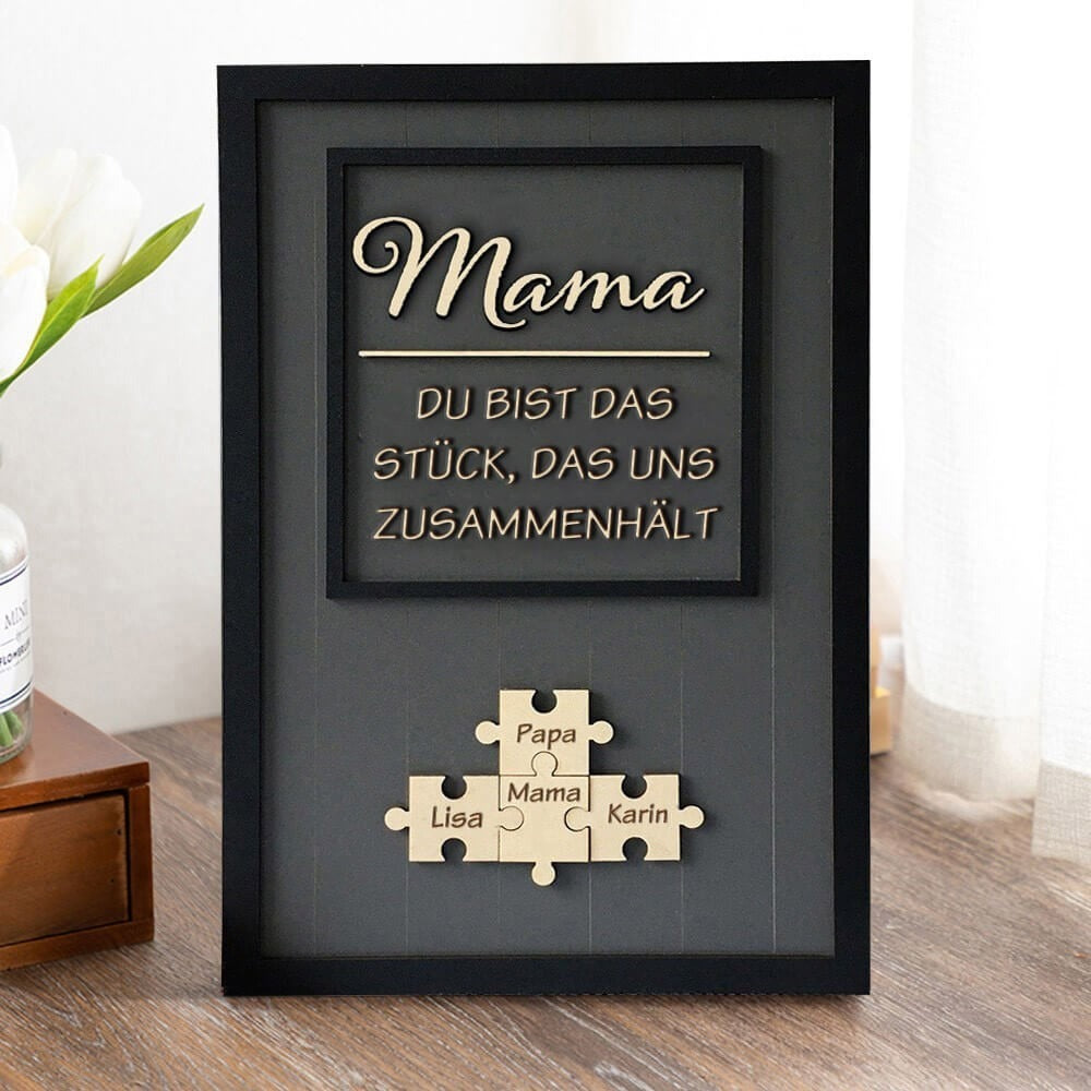 Personalisierte Muttertag Puzzle Zeichen | Mama Du bist das Stück, das uns zusammenhält