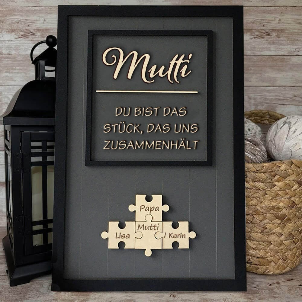 Personalisierte Muttertag Puzzle Zeichen | Mama Du bist das Stück, das uns zusammenhält