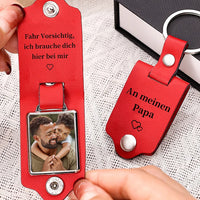 Personalisierter Foto & Text Leder Schlüsselanhänger-Fahr Vorsichtig, ich brauche dich hier bei mir-Geschenk für Vater